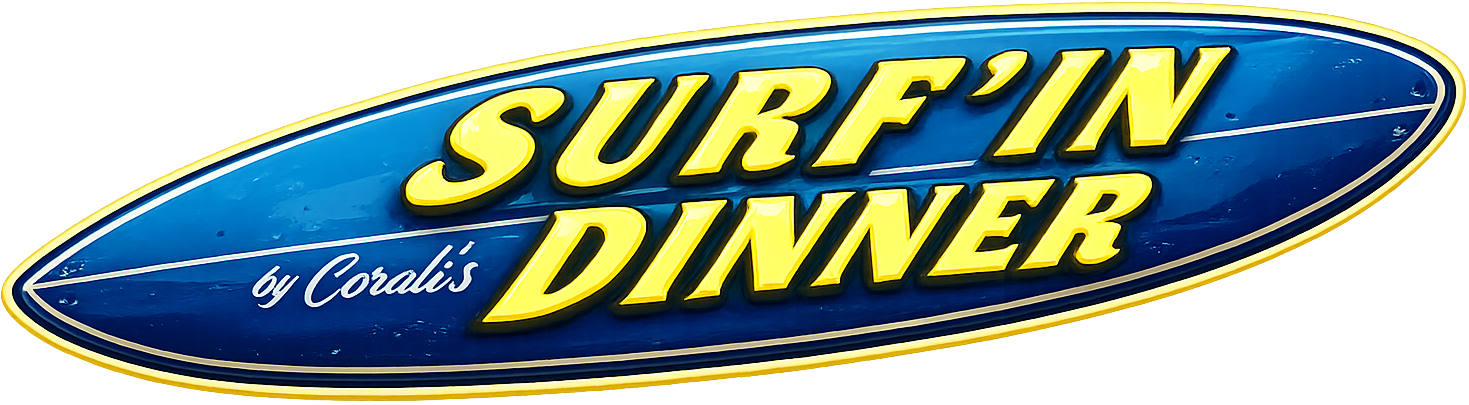 Surf'In Dinner